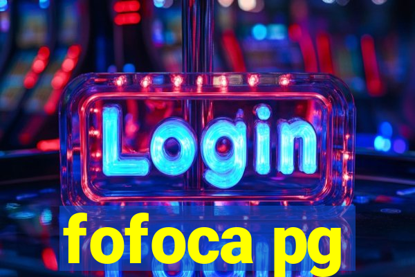 fofoca pg